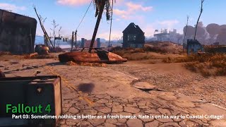 Fallout 4 Sometimes nothing is better as a fresh breeze