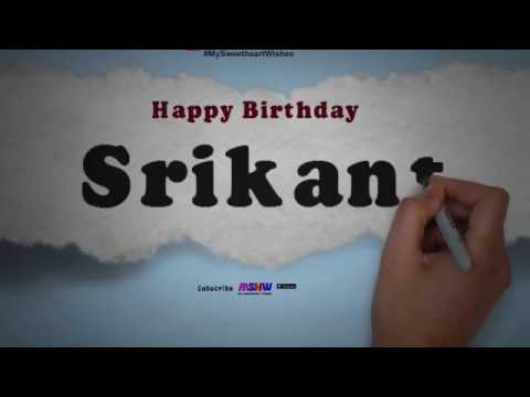 Happy Birthday Srikant | Whatsapp Status Srikant