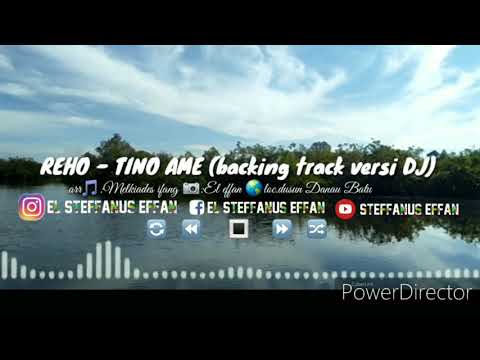 DJ REHO-TINO AME (backing track/karoke)