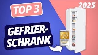 Der beste GEFRIERSCHRANK 2025 | TOP 3 Tiefkühler im Vergleich