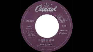 1979 HITS ARCHIVE: Precious Love - Bob Welch (stereo 45 single version)