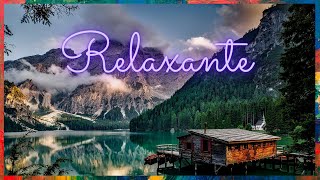Musica para Relaxar Sentir-se Bem, dormir, Acalmar ansiedade
