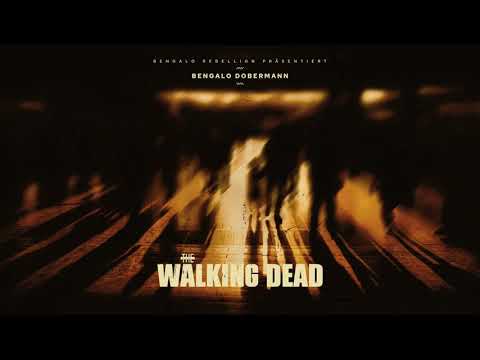 Bengalo Dobermann - WALKING DEAD (prod. von Thobal) - [OFFIZIELLES AUDIO]