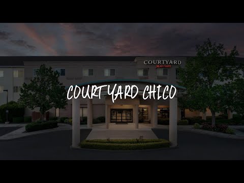 Courtyard Chico Review - Chico , United States of America