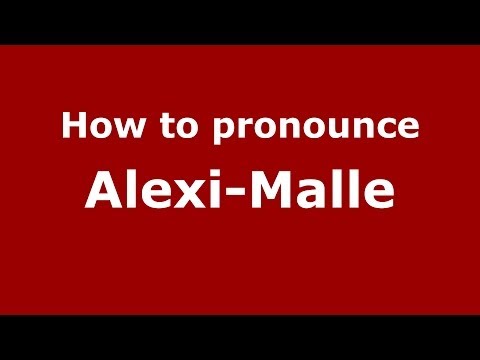 How to pronounce Alexi-Malle (Italian/Italy)  - PronounceNames.com