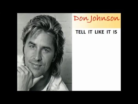 Don Johnson - Tell It Like It Is (with lyrics on screen)