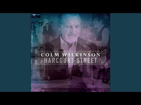 Harcourt Street - Colm Wilkinson