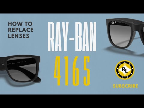 How to replace lenses Ray Ban 4165 Justin?
