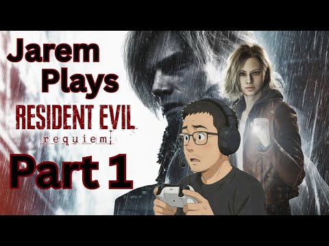 Jarem Plays: Resident Evil Requiem - Part 1