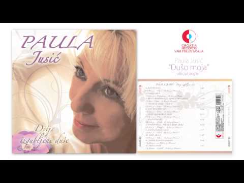 Paula Jusić  "Dušo moja"