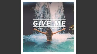 Give Me