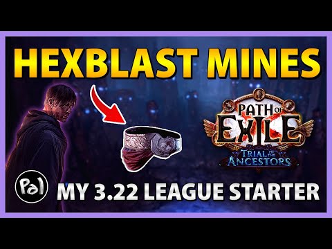 Hexblast Mines - My 3.22 Leaguestarter, Full Build Guide | Path of Exile