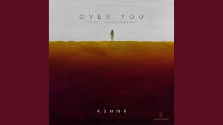 Over You (feat. Lovespeake)