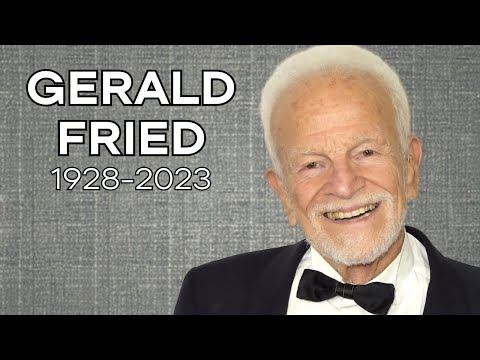 Gerald Fried (1928-2023)