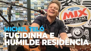 Michel Teló - Fugidinha e Humilde Residência (acústico) @ Mix FM