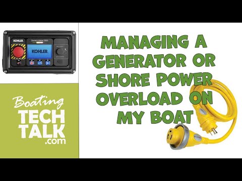 Managing A Generator or Shore Power Overload on My Boat