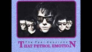 That Petrol Emotion John Peel Session June 1985