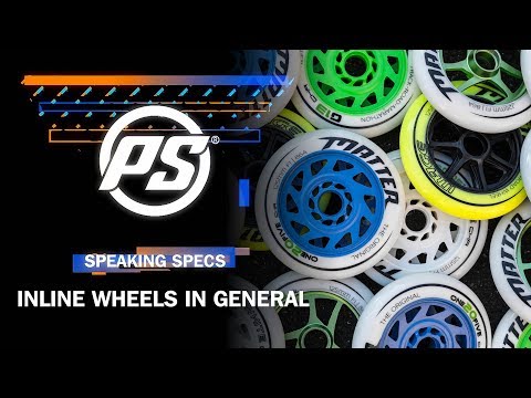 Inline wheels in general - Powerslide Speaking Specs