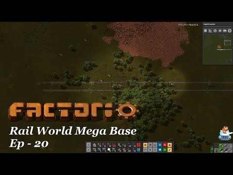 Factorio 0.17 - Rail World Mega Base - EP 20
