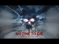 Entropy Zero x Soul Extract - No Time To Die (feat. PLEXXAGLASS) [Billie Eilish Cover]