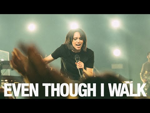 Even Though I Walk (Live) - Paul & Hannah McClure, @BethelMusic