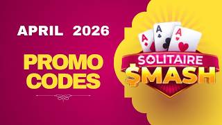 Solitaire Smash Promo Codes April 2026 | Latest Working Codes for Free Bonus Cash!