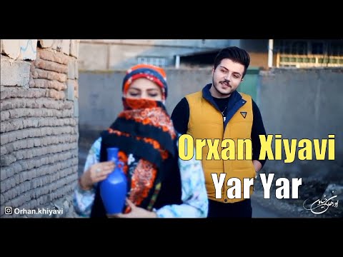 Orxan Xiyavi - Yar Yar (Sevgi mahnilari 2022)