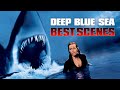 Deep Blue Sea Best Scenes