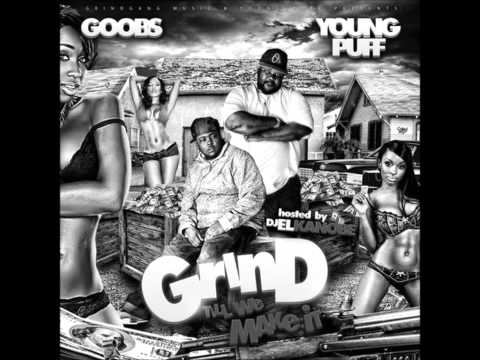 goobs ft  young puff here we go(PRODUCED BY CASH JORDAN)