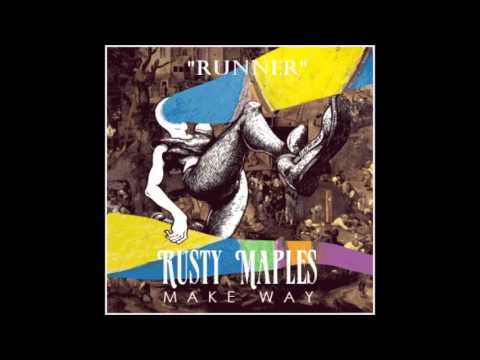 Rusty Maples - Runner