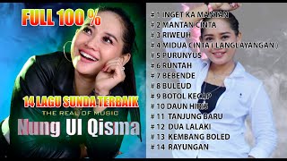 Download lagu FUULL NUNG UL QISMA 100% LAGU SUNDA PILIHAN mp3