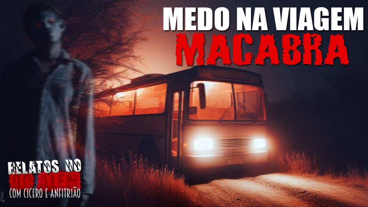 Pavor na Viagem Macabra (INÉDITO) - Relatos Do Além | 1080p #alémdaimaginação
