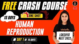 Day 1 - Human Reproduction | FREE NEET 2022 Crash Course | NEET Biology | Meenakshi Ma'am