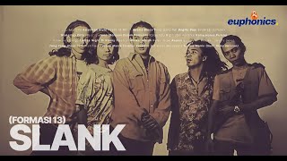 Download lagu Playlist SLANK (FORMASI 13) #SlankF13 mp3 Download lagu Playlist SLANK (FORMASI 13) #SlankF13 mp3
