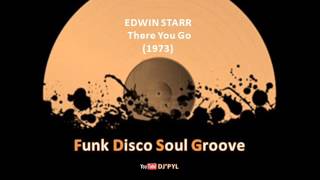 EDWIN STARR  -  There You Go  (1973)