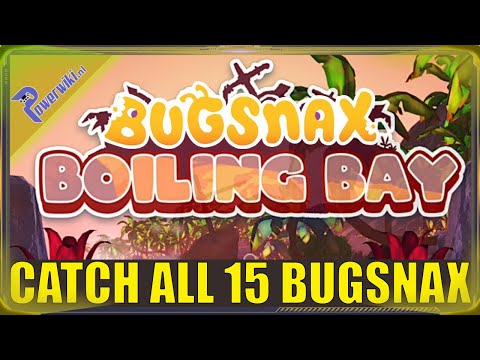 Bugsnax - All 15 Bugsnax In Boiling Bay and How to Catch Them - Got To Catch Them All 🏆