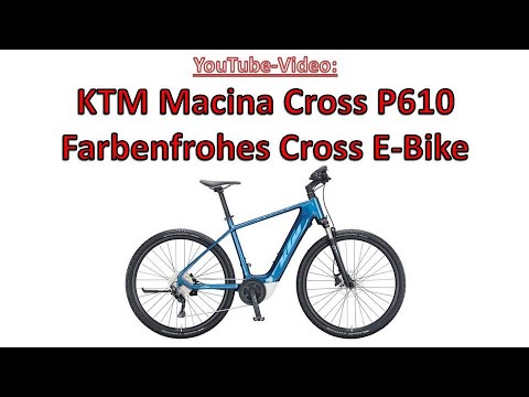 KTM Macina Cross P610 - Farbenfrohes Cross-E-Bike - Vorstellung
