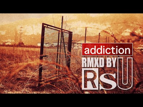 RMXD BY Rsu, preview 1: Addiction - Such a Shame (Shameless RMX)