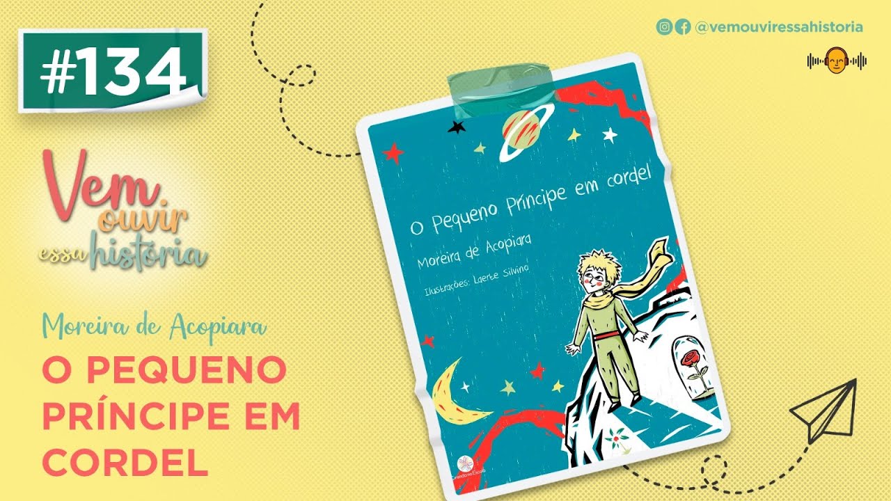 #134 - O Pequeno Príncipe em Cordel