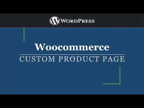 Customize Woocommerce Product Page | Part 1 | WordPress