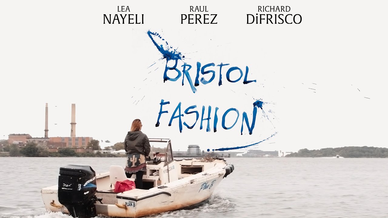 Bristol Fashion TRAILER | 2022