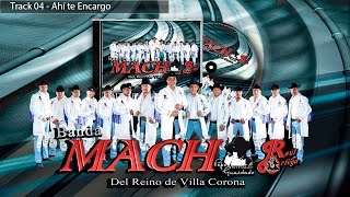 Banda Mach - Ahí Te Encargo