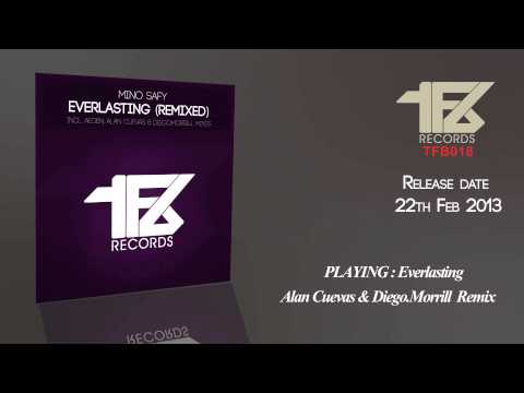 TFB018 ░  Mino Safy - Everlasting (Alan Cuevas & Diego.Morrill Remix) ░ TFB Records