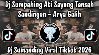 Download lagu DJ SUMANDING - SUMPAHING ATI SAYANG TANSAH SANDINGAN (ARYA GALIH) / DJ VIRAL TIKTOK TERBARU 2026 !! mp3 Download lagu DJ SUMANDING - SUMPAHING ATI SAYANG TANSAH SANDINGAN (ARYA GALIH) / DJ VIRAL TIKTOK TERBARU 2026 !! mp3