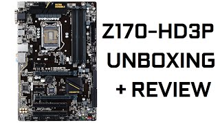 GIGABYTE Z170-HD3P Motherboard Review!