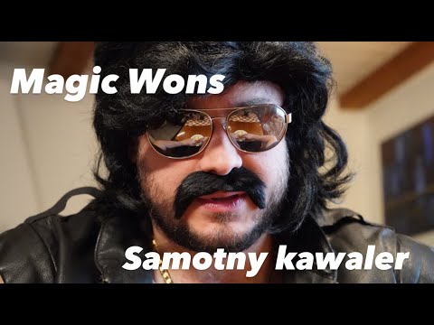Magic Wons - Samotny kawaler 2022 HIT