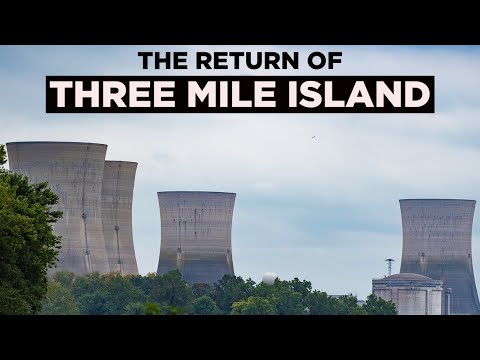 Why America is Restarting Three Mile Island