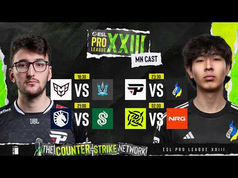 ESL Pro League Season 23 Stage 1 - DAY 3 - MN CAST