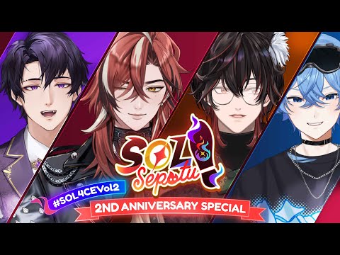 【#SOL4CEVOL2】SOL.4CE 2ND ANNIVERSARY SPECIAL! 🔥