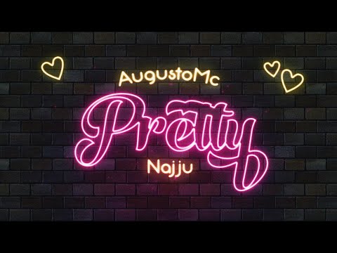 AUGUSTO MC - PRETTY (feat.Najju)